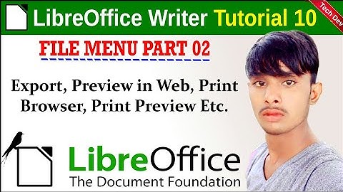 🔥🔥🔥 LibreOffice tutorial 10 | File Menu Part 2 | export, preview, print, options | by dev bind
