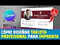 Cómo Diseñar Una Tarjeta Profesional para Enviar a Imprenta con Canva Gratis