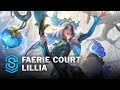 Faerie court lillia skin spotlight  league of legends