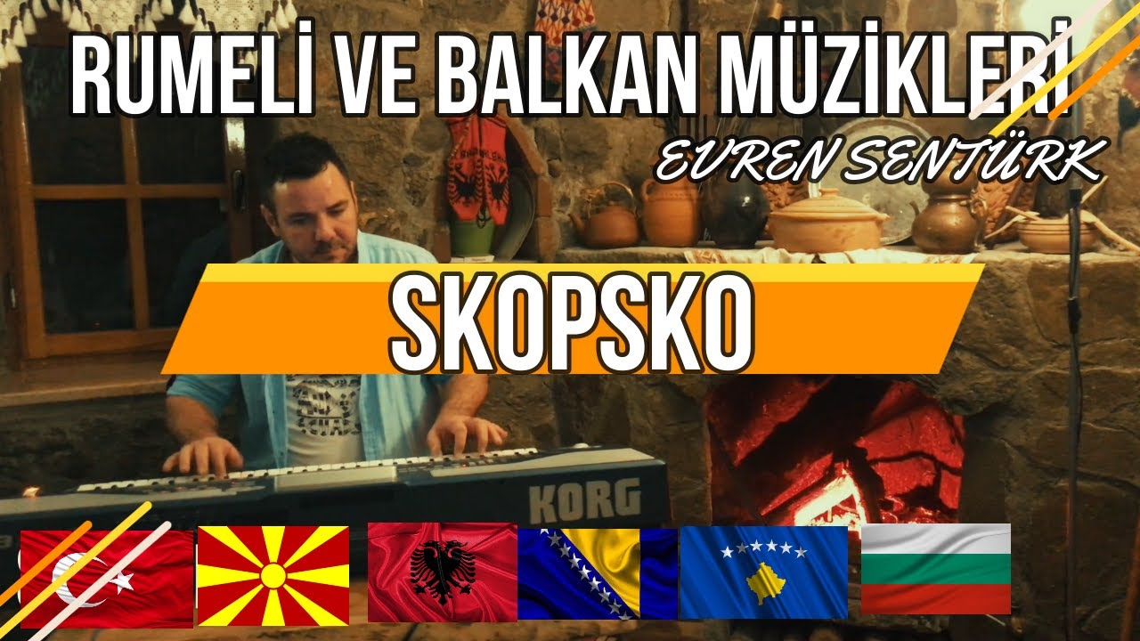 Evren Şentürk - Skopsko Oro / Küpürlika Oyunu- Rumeli Şarkıları ve Makedonca Şarkılar