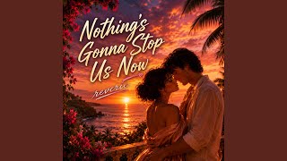 Download lagu Nothing's Gonna Stop Us Now