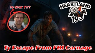 Ty DISAPPEARS: FBI and Nathan Both Lose Him! Heartland S19 FF E64