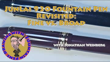 JunLai 930 Fountain Pen Revisited: Fine vs. Broad Nib #fountainpens #nibs #flexnibs