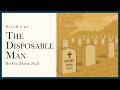 The disposable man: all lives are not worth the same