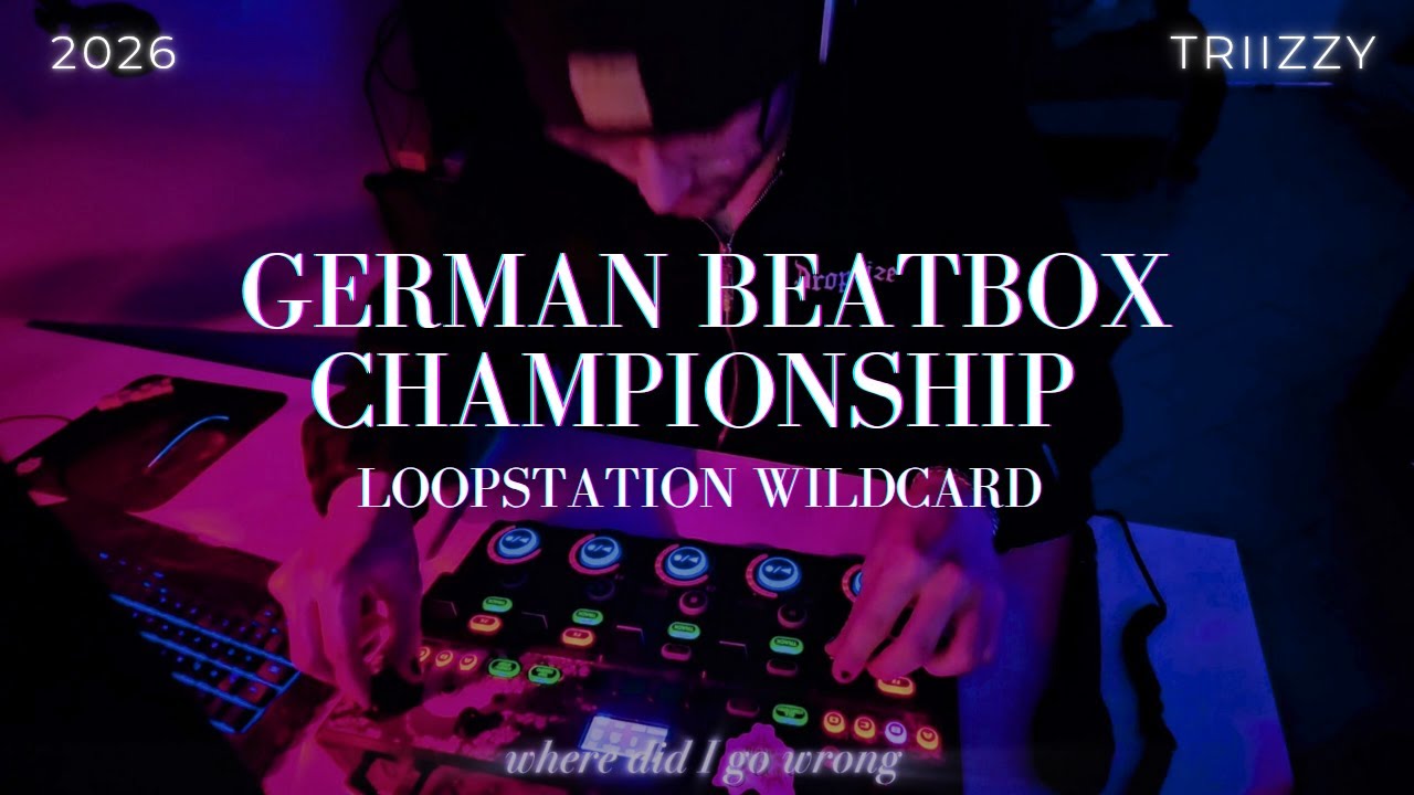 TRIIZZY | Loopstation | Wildcard German Beatbox Championship 2026