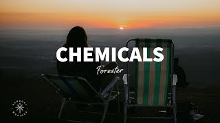 Download lagu Forester - Chemicals (Lyrics)