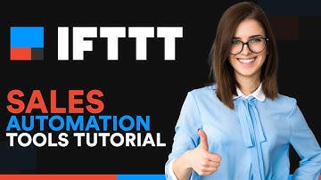 IFTTT Tutorial for Beginners - Sales Automation Tools