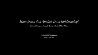 COMPLEX SAMPLE ANALYSIS : DATA SDKI 2017