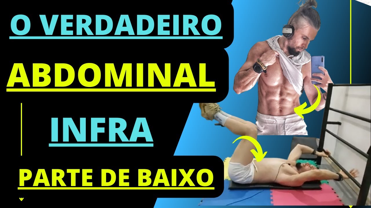 COMO FAZER O VERDADEIRO ABDOMINAL INFRA E DEFINIR A PARTE DE BAIXO DA ...