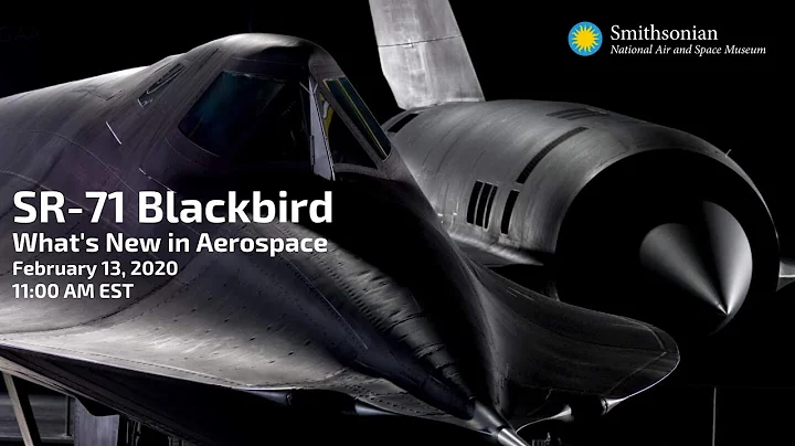 The SR-71 Blackbird with Walter Watson: What's New...