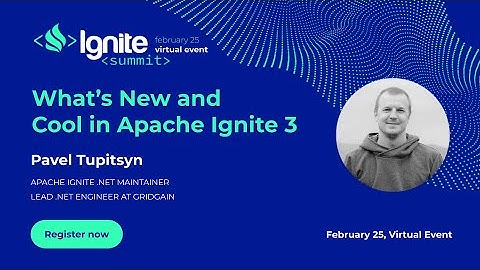 What’s New and Cool in Apache Ignite 3