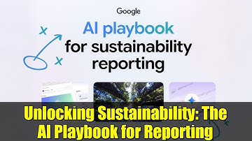 Unlocking Sustainability: The AI Playbook for Reporting