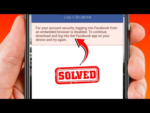 For Your Account Security Logging into Facebook From an Embedded Browser is Disable | 2022