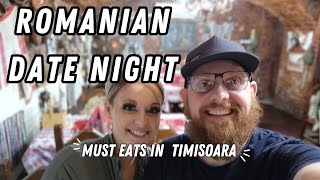 Must eat foods in Romania and our favorite Timisoara restaurant