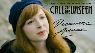 Dreamers Avenue - Call of the Unseen