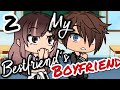 My Bestfriend's Boyfriend 2 | Gacha Life Mini Movie/Mini Series