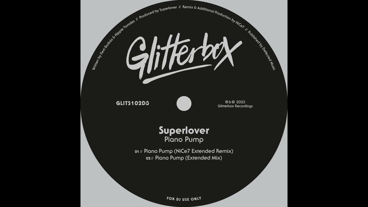 Superlover - Piano Pump (NiCe7 Extended Remix)
