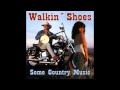 SOME COUNTRY MUSIC by WALKIN´  SHOES