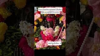 Guru Charithra Episode 2