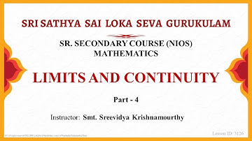 Sr. Secondary | NIOS | Mathematics | Limits and Continuity | Part 4 of 8 | Smt. Sreevidya
