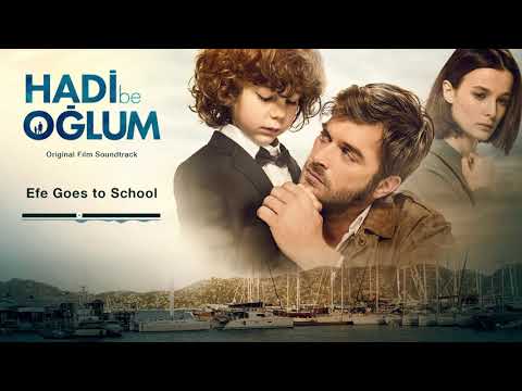 Hadi be Oğlum Soundtrack #11 - Efe Goes To School