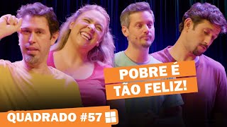 IMPROVÁVEL | QUADRADO #57