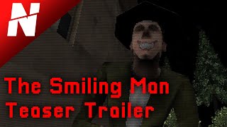 The Smiling Man Teaser Trailer