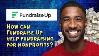 How can Fundraise Up help fundraising for nonprofits? screenshot 2