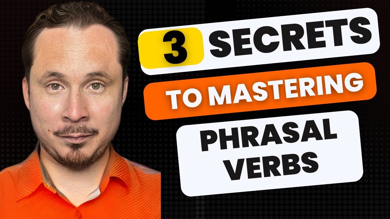 How to master ALL phrasal verbs in English - YouTube