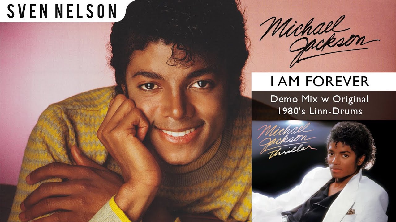 Michael Jackson - 07. I Am Forever (Demo Mix) [Remastered Audio HQ] 4K
