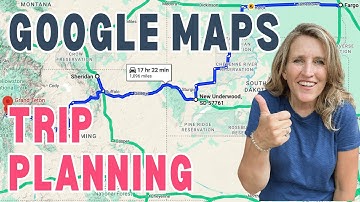 How to Use Google Maps for Trip Planning (Step-by-Step Tutorial for 2025)