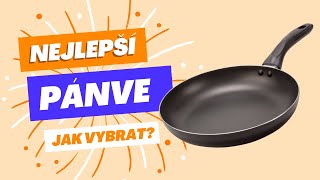 Nejlepší pánve a jak je vybrat? [moje recenze 2025]