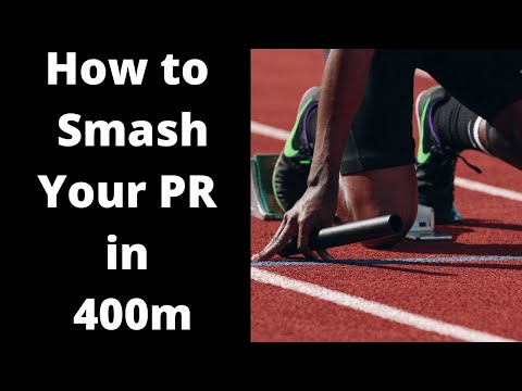 Come Smash Your Personal Best 400m | Il grande atleta Tip