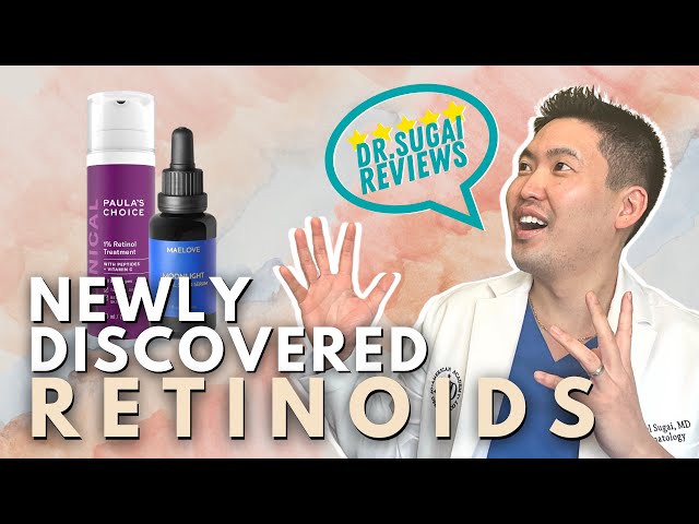 Dermatologist Reviews: Newly Discovered Retinoids (Retinols and Retinaldehyde) in the Last Year! class=