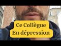 ce collègue en dépression