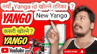 Yango Kasari Kholne ? New Yango Kasari Darta Garne ?