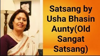 Guruji Satsang|Old Sangat|Usha Bhasin Aunty|Blessed Satsang|Must Listen|@blessingssatsangs