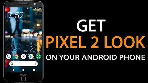 Get Google Pixel 2 / Pixel 2 XL look on Any Android | Must Try | 🔥🔥