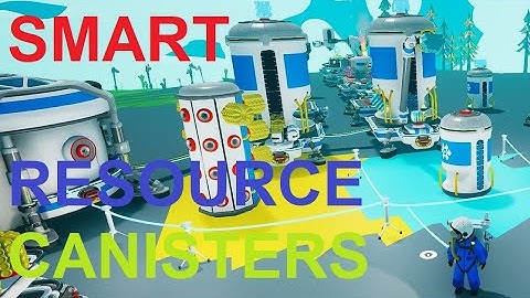 Smart Resource Canister - ASTRONEER: Automation