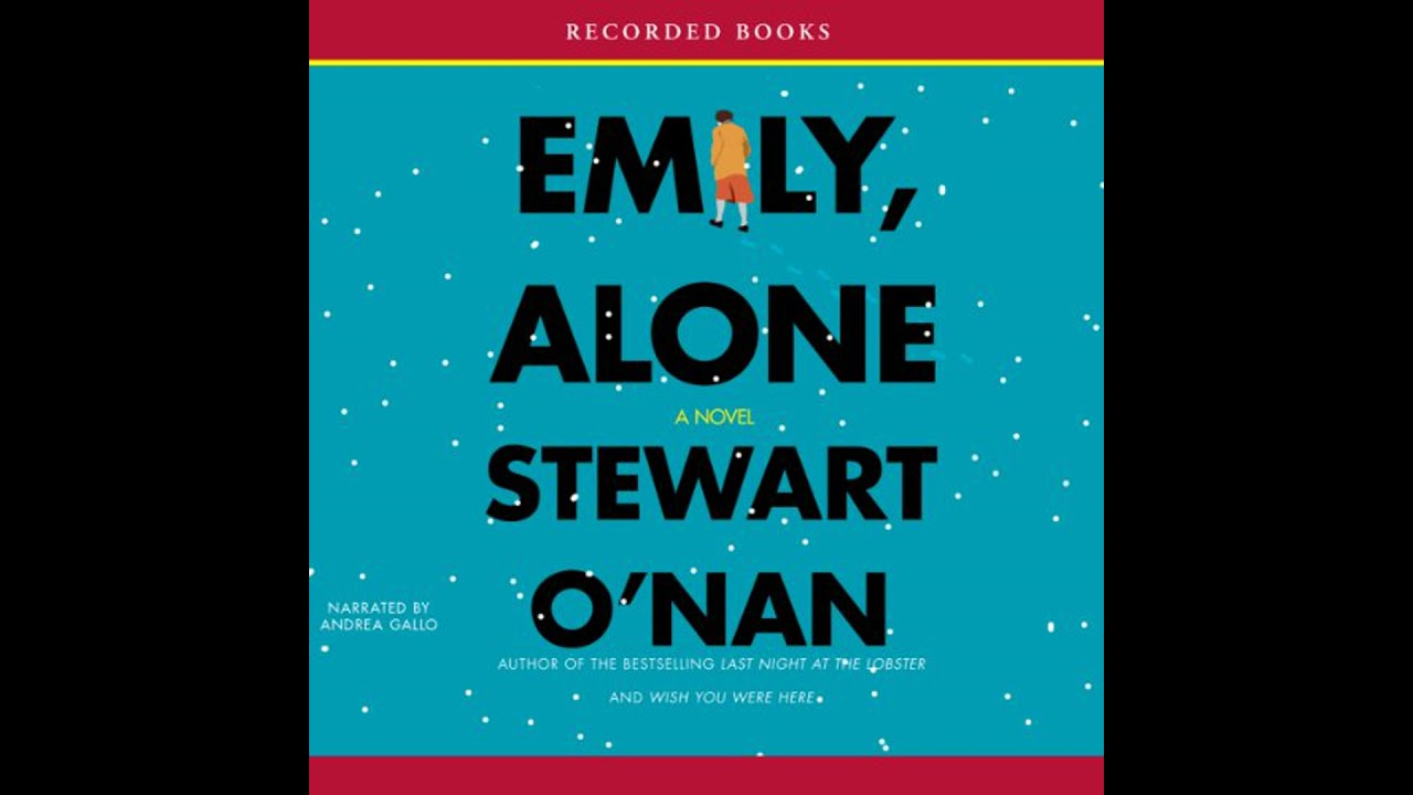 Emily, Alone by Stewart O'Nan | Free Audiobook