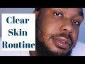Clear Skin Routine