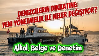Teknelerde Alkol Almak Yasaklandı Mı? Yeni Denizcilik Yönetmeliği 2026