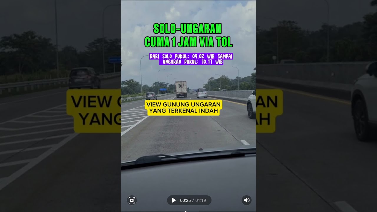 SOLO-UNGARAN HANYA 1 JAM VIA TOL DARI SOLO PUKUL : 09.02 WIB SAMPAI UNGARAN 09.45 WIB