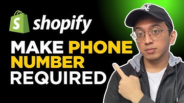 How To Make Shipping Address Phone Number Required in Checkouts