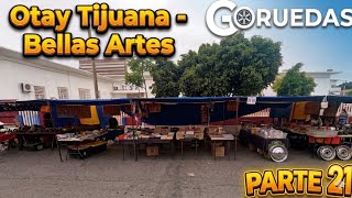 Empezando de cero en Otay Bellas Artes | Vendiendo en el Sobre Ruedas Parte 21 🛠️📈