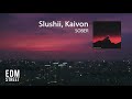 Slushii Kaivon Sober mp3
