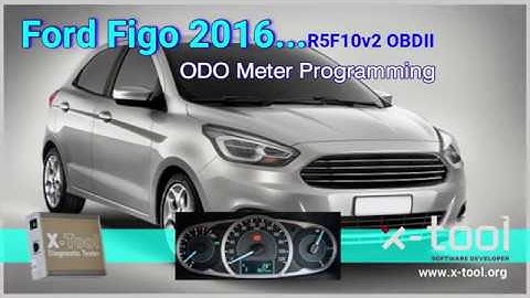 www.x-tool.org Ford Figo 2016 Odometer Programming