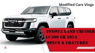 2024 Toyota Land Cruiser LC 300 GR | Interior & Exterior Specs & Features | Modified Car Vlogs !