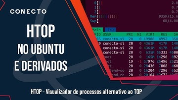 HTOP  - Visualizador de processos alternativo ao TOP  - Instalando no Ubuntu / Xubuntu / Linux Mint