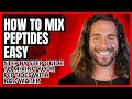 How to mix peptides with bacteriostatic water  the easy way